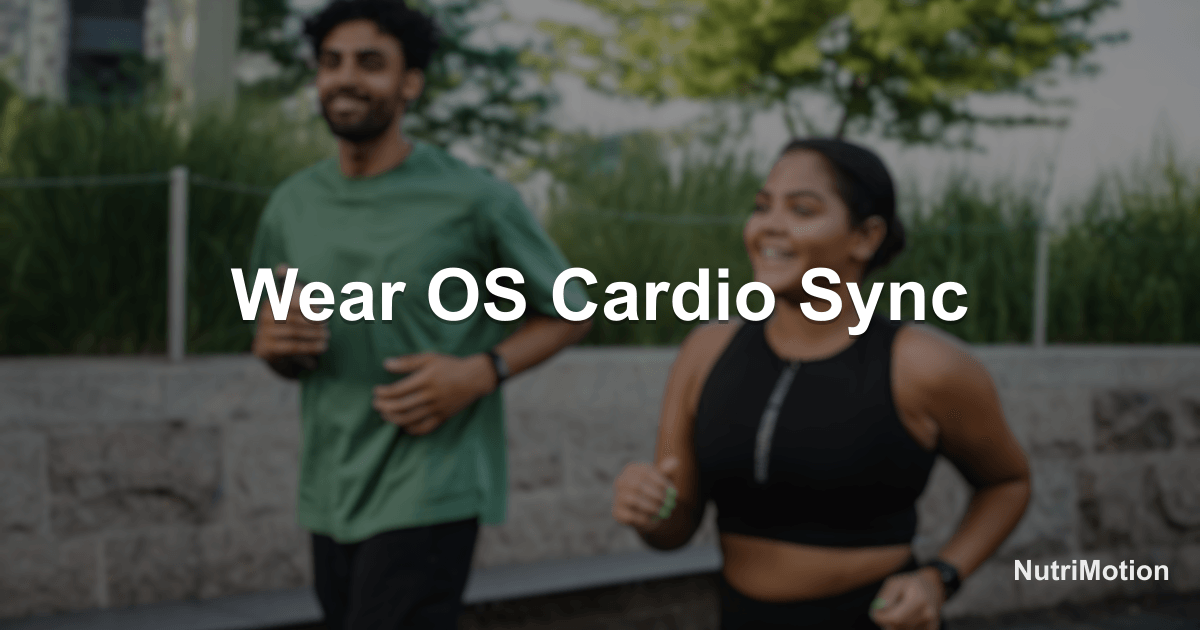 Wear OS Cardio Sync & Watch Workout Tracking